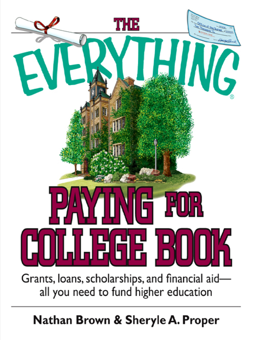 Title details for The Everything Paying For College Book by Nathan Brown - Available